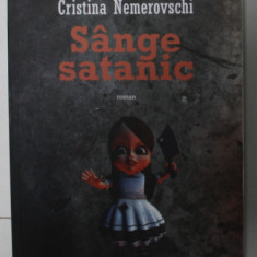 SANGE SATANIC , roman de CRISTINA NEMEROVSCHI , 2016