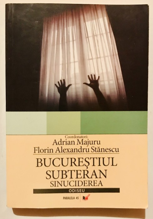 Bucurestiul Subteran, Sinuciderea, Adrian Majuru, psihologie, Florin Alexandru Stanescu, istoria Bucurestiului, psihiatrie, medicina legala, Minovici