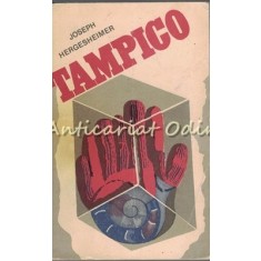 Tampico - Joseph Hergesheimer