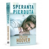 Speranta pierduta - Colleen Hoover