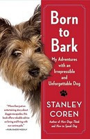 Born to Bark: My Adventures with an Irrepressible and Unforgettable Dog foto