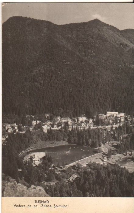 CPIB 22744 - CARTE POSTALA - TUSNAD. VEDERE DE PE &quot;STANCA SOIMILOR&quot;, RPR