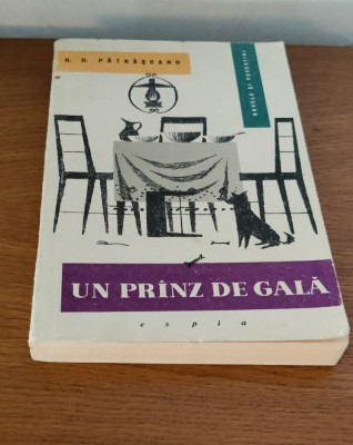 D. D. Pătrășcanu - Un pr&amp;acirc;nz de gală foto