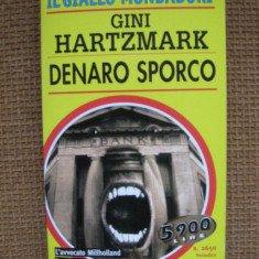 Gini Hartzmark - Denaro sporco (in limba italiana)