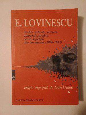 E. Lovinescu - Inedite: articole, scrisori, autografe, prefețe... (1896 - 1943) foto