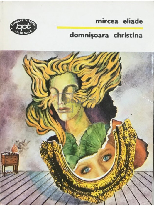Mircea Eliade - Domnișoara Christina (editia 1996)