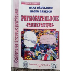 Physiopathologie - Oana Badulescu, Magda Badescu , C895