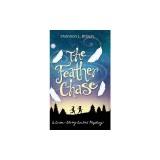The Feather Chase: (The Crime-Solving Cousins Mysteries Book 1)