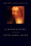 A Widow&#039;s Story: A Memoir | Joyce Carol Oates