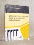 Materiale de etansare pentru constructii hidrotehnice - Lazar Nicolescu