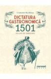 Dictatura gastronomica - Constantin Bacalbasa