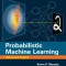 Probabilistic Machine Learning: Advanced Topics