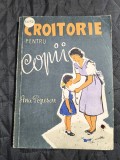 Croitorie pentru copii - Ana Popescu / R2F
