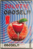 Solutie contra oboselii. Cum sa iti maresti nivelul de energie in 8 pasi &ndash; Eva Cwynar, Sharyn Kolberg