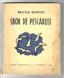 Bacica Maciuca, Sbor de pescarusi (1946)