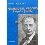 GIORGIO DEL VECCHIO filosof al justitiei - 2005 - Vanda Vlasov (@C171)