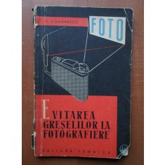 S. Comanescu - Evitarea greselilor la fotografiere