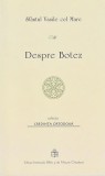 Despre botez - Paperback brosat - Sf&acirc;ntul Vasile Cel Mare - Institutului Biblic şi de Misiune Ortodoxă