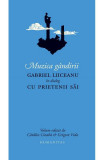Muzica Gandirii, Catalin Cioaba, Grigore Vida - Editura Humanitas
