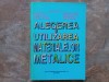 Alegerea si utilizarea materialelor metalice - Ioan Alexandru ,1997
