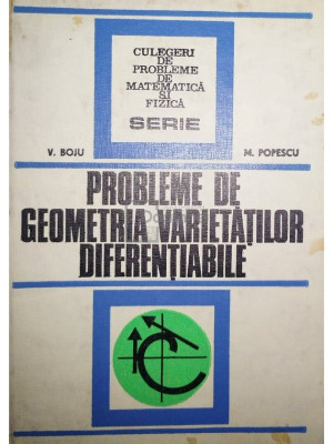 V. Boju - Probleme de geometria varietatilor diferentiabile (editia 1978) foto