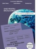 Ghid pentru bacalaureat de nota 10 (zece). Biologie clasele XI-XII (Anatomie si fiziologie umana si genetica). Sinteze, teste si rezolvari 2027