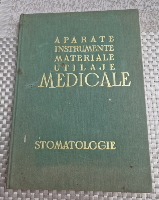 Aparate instrumente mTeriale utilaje medicale stomatologie Teodor Nicolau