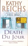 DEATH DU JOUR-KATHY REICHS-270634