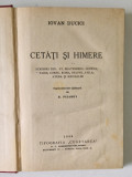 IOVAN DUCICI - CETATI SI HIMERE , 1939