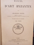 Charles Diehl - D&#039;art byzantin, tome premier (1925)