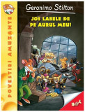 Jos labele de pe aurul meu! (Vol. 8) - Paperback brosat - Geronimo Stilton - RAO