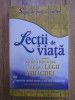 Jack Canfield, Mark Victor Hansen - Supa de pui pentru suflet. Lectii de viata