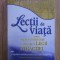 Jack Canfield, Mark Victor Hansen - Supa de pui pentru suflet. Lectii de viata