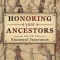 Honoring Your Ancestors: A Guide to Ancestral Veneration