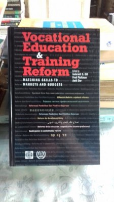 VOCATIONAL EDUCATION AND TRAINING REFORM - INDERMIT S. GILL (EDUCATIE SI FORMARE PROFESIONALA) foto