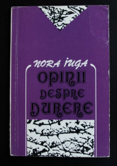 Nora Iuga - Opinii despre durere (coperta de Done Stan; prima edi?ie, 1980) foto