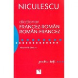 Dictionar francez-roman/roman-francez pentru toti ( 50.000 de cuvinte si expresii - Maria Braescu, Niculescu