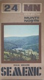 Muntii Semenic (Harta Incl.) - Mihai Grigore, Editura Sport-Turism 1980, Ghid Turistic, 183 Pagini