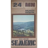 MUNTII SEMENIC (INCLUDE HARTA)-MIHAI GRIGORE-228141