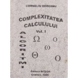 Complexitatea calculului, Volumul I
