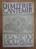 Dimitrie Cantemir - Descrierea Moldovei ( editie bilingva, latina &amp; romana )