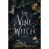 The Vine Witch - A szőlő boszork&aacute;nya - Luanne G. Smith