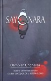 Sayonara. Confesiunile unui criminalist - Olimpian Ungherea, Carte Politista Beletristica