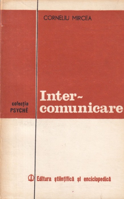 Corneliu Mircea - Inter-comunicare
