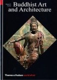 Buddhist Art and Architecture Buddhist Art and Architecture