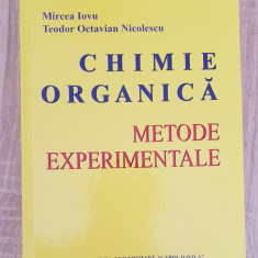 Chimie organică. Metode experimantale - Mircea Iovu, Teodor Octavian Nicolescu