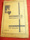 Ion Doljan- Insemnarile ei...; Mocirla Vietii -Ed.Scrisul Modern 1929 ,47 pag