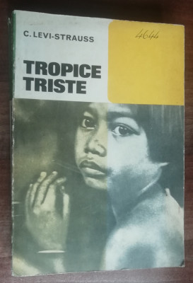 myh 50s - C Levi-Strauss - Tropice Triste - ed 1968 foto