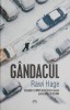 Gandacul - Rawi Hage, Roman, Beletristica