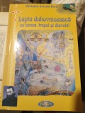 Arsenie Boca - Lupta duhovnicească cu lumea, trupul și diavolul